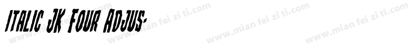 italic JK Four Adjus字体转换